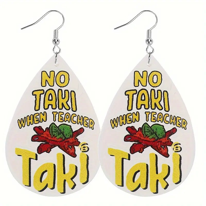 No Taki when Teacher Taki Earring